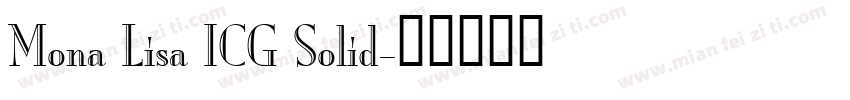 Mona Lisa ICG Solid字体转换